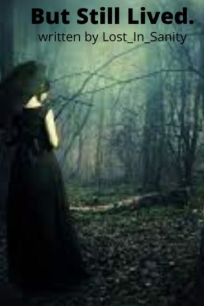 The Girl Who Died But Still |Lived.