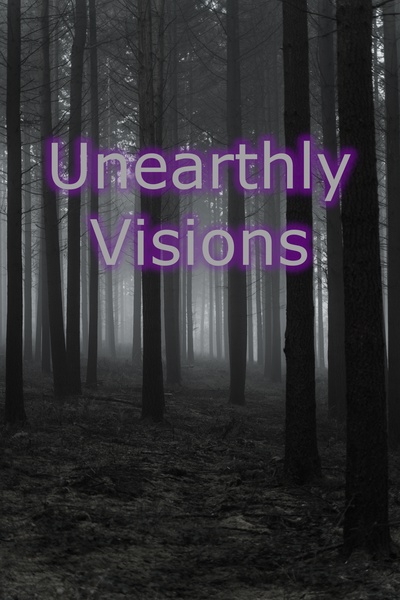 Unearthly Visions