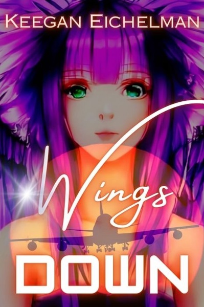 Wings Down [LitRPG Isekai Thriller, On Hold]