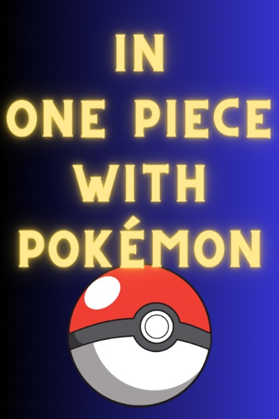In One Piece with Pokémon