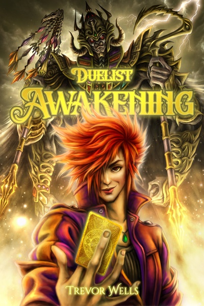 Duelist: Awakening [A Card Game LitRPG Adventure]