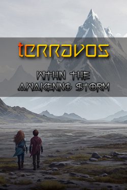 Terravos: Within the Awakening Storm