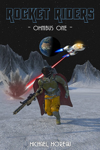 Rocket Riders of the 27th Century (Omnibus One)