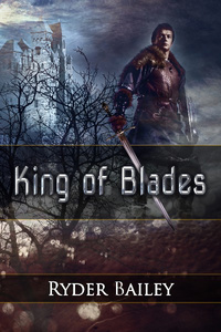 King of Blades (Blades #2)