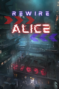 REWIRE: ALICE