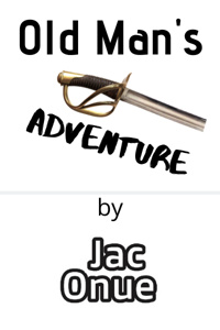 Old Man's Adventure