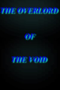 The Overlord of the Void