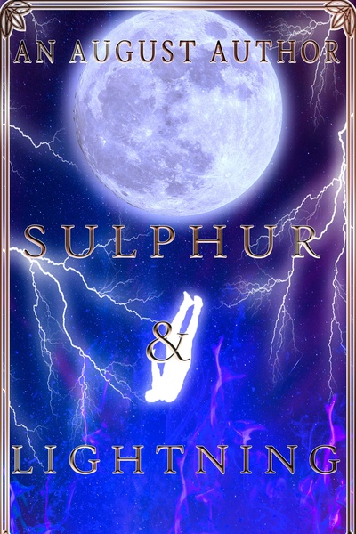 Sulphur & Lightning.