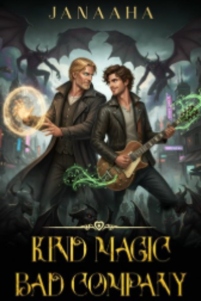 Kind Magic, Bad Company