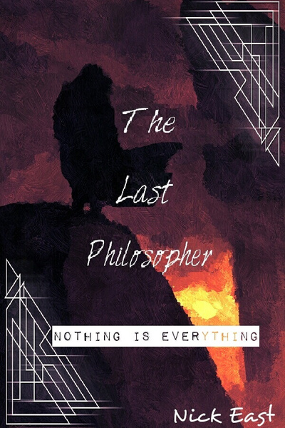 The Last Philosopher: Part Two