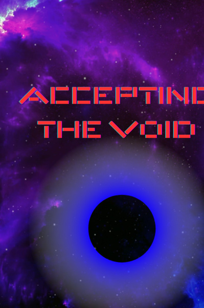 Accepting the Void