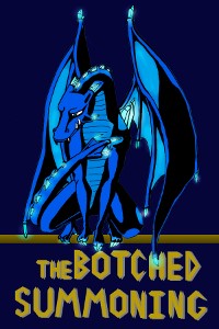 The Botched Summoning
