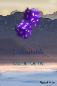 Challenging the Unbeatable Eternal Game