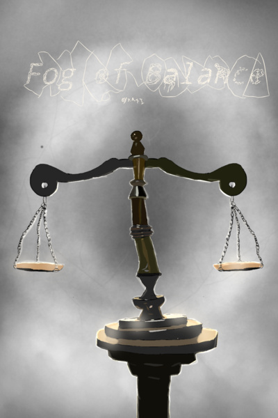 Fog of balance