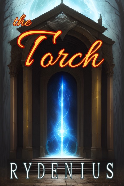 The Torch [Progression LitRPG Adventure]