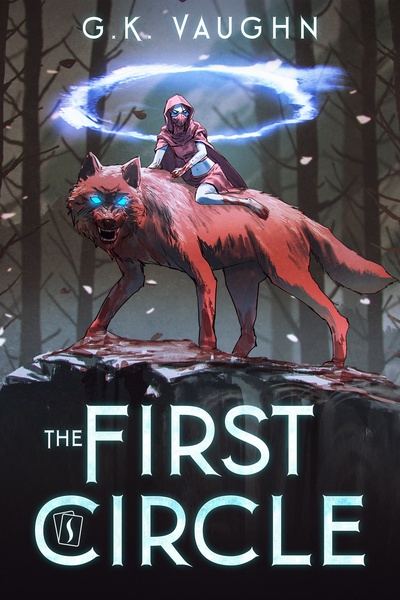 The First Circle: A Deckbuilding Apocalypse LitRPG