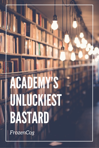 Academy Unluckiest Bastard