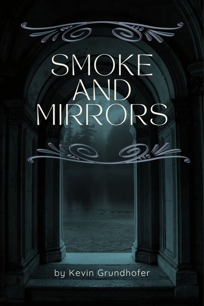 Smoke and Mirrors