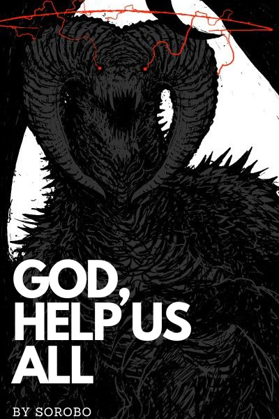 God, Help Us All [Monster Evolution/Progression/LitRPG]