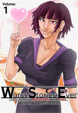 Worst Stories Ever: A Story of Degenerates and Cucks.