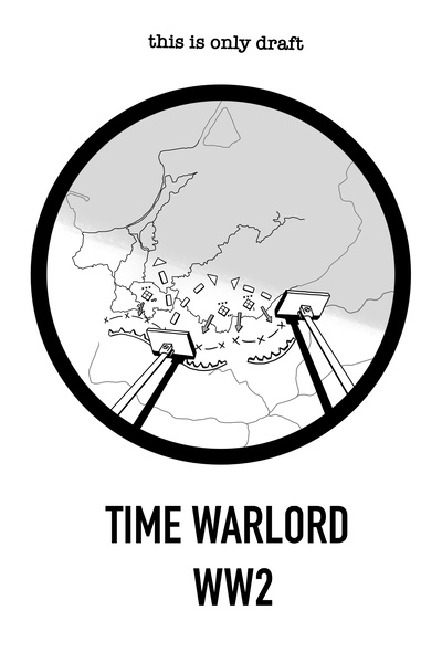 TIME WARLORD WW2